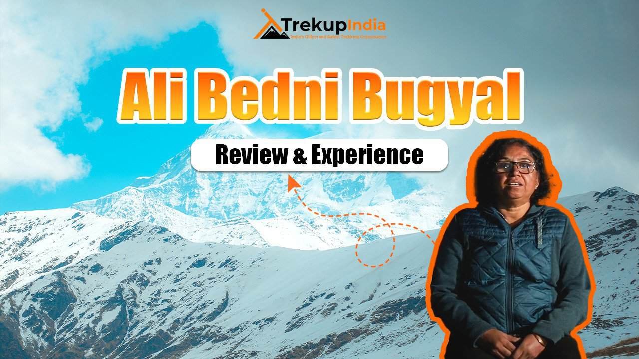 India’s Oldest and Safest Trekking Organisation 50 Ali Bedni Review