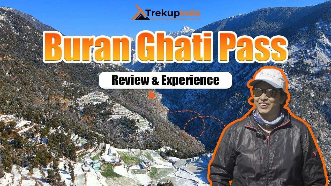 India’s Oldest and Safest Trekking Organisation 51 Buran Ghati Trek Review
