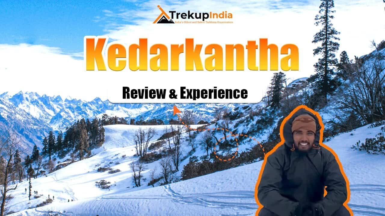 India’s Oldest and Safest Trekking Organisation 45 Kedarkantha Trek Review